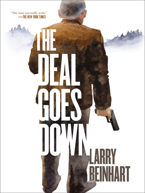 Title details for The Deal Goes Down by Larry Beinhart - Wait list